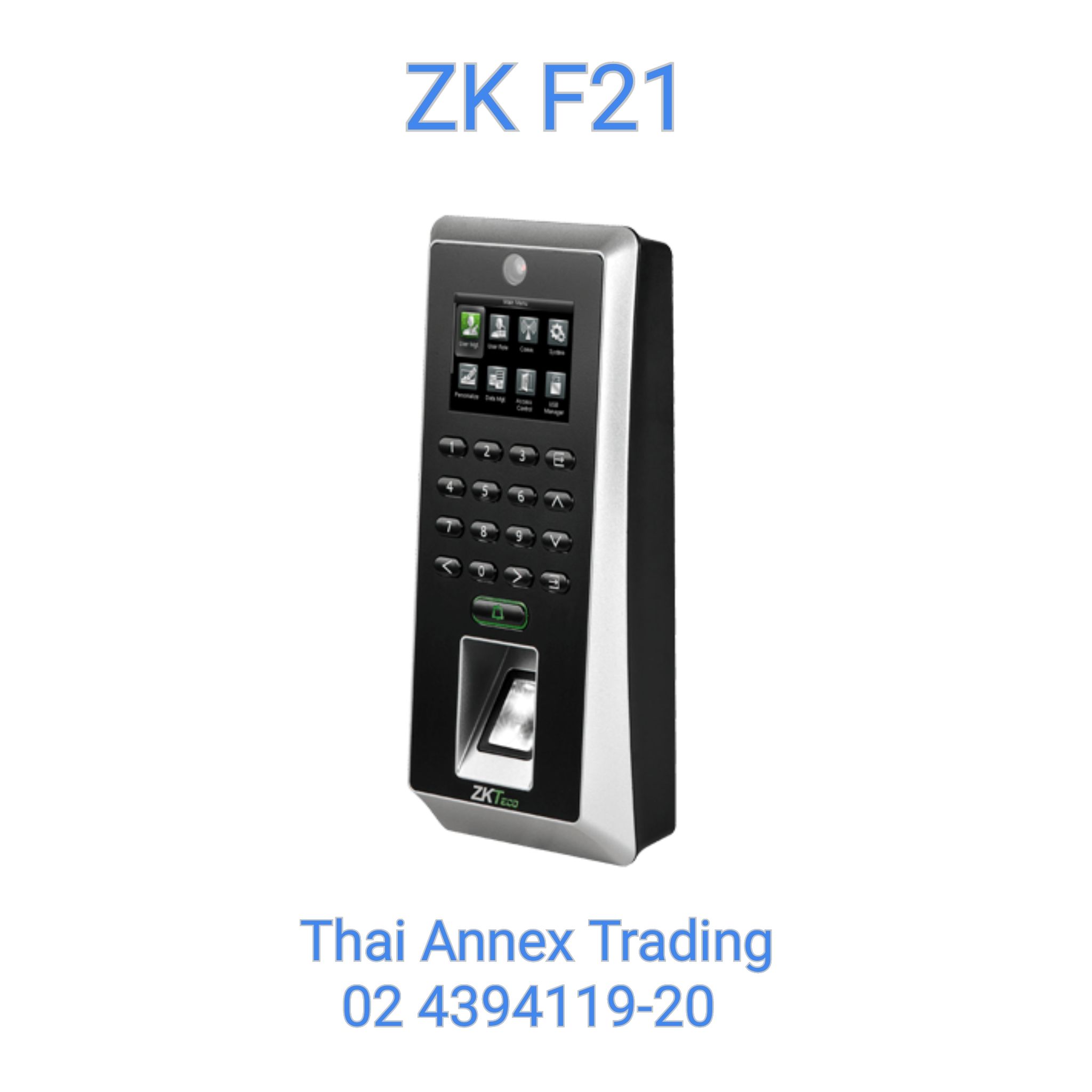 เครื่องสแกนลายนิ้วมือ ZK F21 (Access Control)